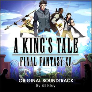 A King’s Tale: Final Fantasy XV Original Soundtrack (OST)