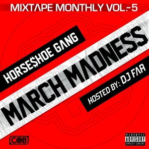 Mixtape Monthly, Vol. 5 : March Madness