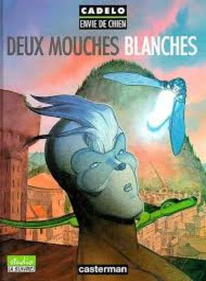 Envie de chien : Deux mouches blanches