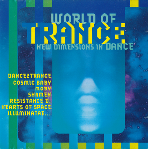 World of Trance: New Dimensions in Dance