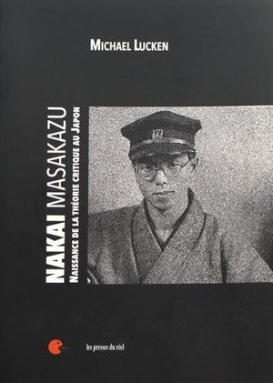 Nakai Masakazu : Naissance de la théorie critique au Japon