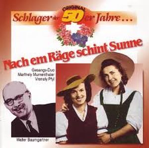 Nach em Räge schint Sunne: Original Schlager der 50er Jahreunne