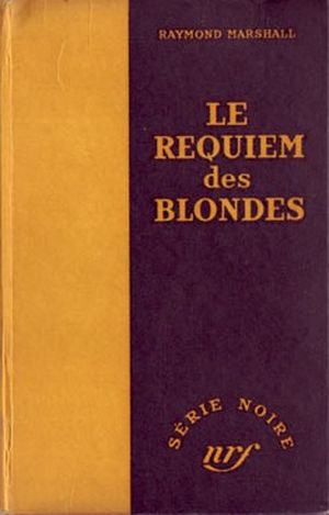 Le requiem des blondes