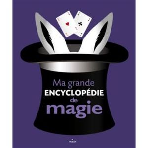 Ma grande encyclopédie de la magie