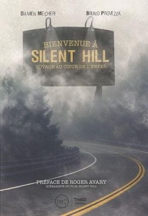 Bienvenue à Silent Hill