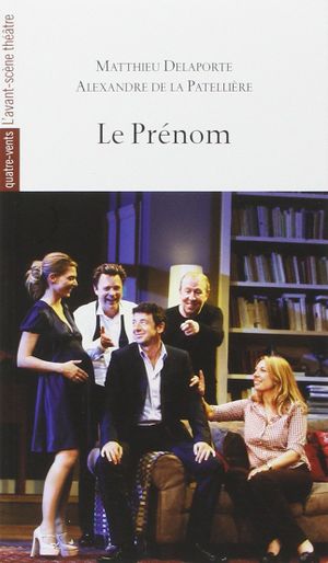 Le Prénom : Le Texte