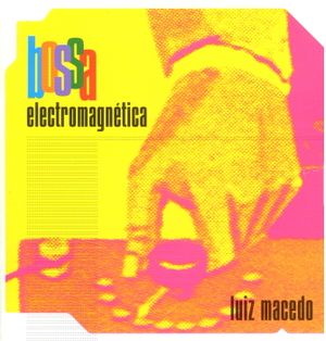 Bossa Electromagnética