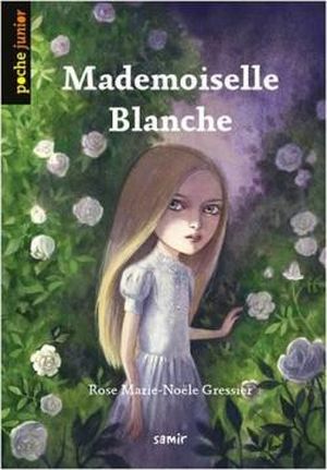 Mademoiselle Blanche