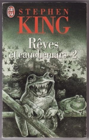 Rêves et cauchemars, Tome 2