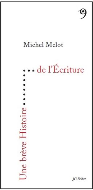 Histoire brève de l'écriture