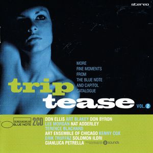 Trip Tease, Volume 2: More Fine Moments From the Blue Note and Capitol Catalogue