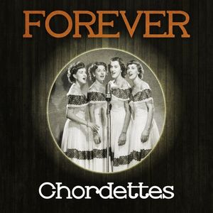 Forever Chordettes