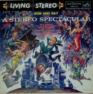 Bob and Ray Throw a Stereo Spectacular