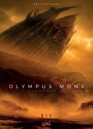 Anomalie - Olympus Mons, tome 1