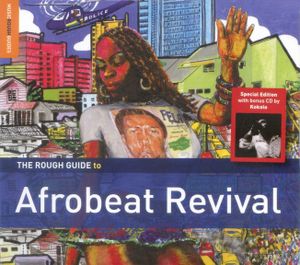 The Rough Guide to Afrobeat Revival