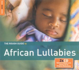 The Rough Guide to African Lullabies