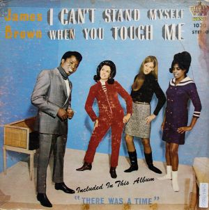 I Can't Stand Myself (When You Touch Me), Part 2