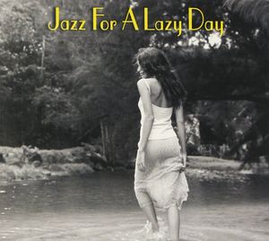 Jazz For A Lazy Day