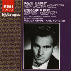 Mozart: Requiem / Bruckner: Te Deum