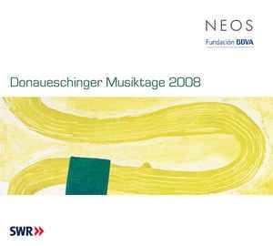 Donaueschinger Musiktage 2008 (Live)