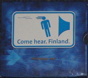 Come Hear. Finland.