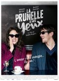 Affiche La prunelle de mes yeux Affiche La prunelle de mes yeux