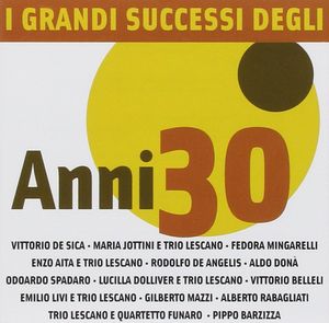 I grandi successi degli Anni 30