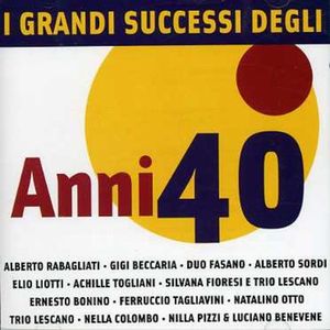 I grandi successi degli Anni 40