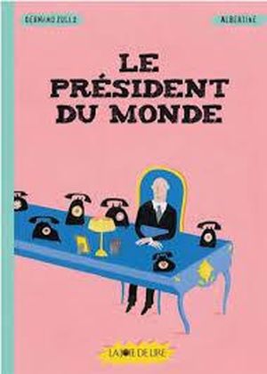 Le président du monde