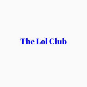 The Lol Club