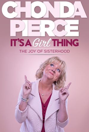 Chonda Pierce: It's a Girl Thing