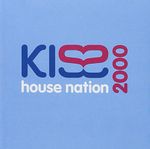 Pochette Kiss: House Nation 2000