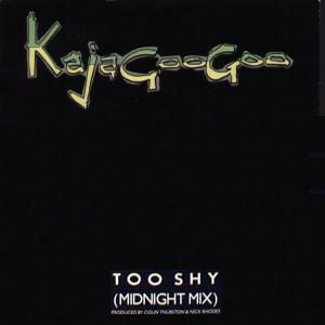 Too Shy (Midnight mix) (Single)