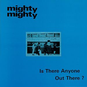 Is There Anyone Out There? (Single)