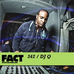 FACT Mix 342: DJ Q