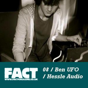 FACT Mix 08: Ben UFO