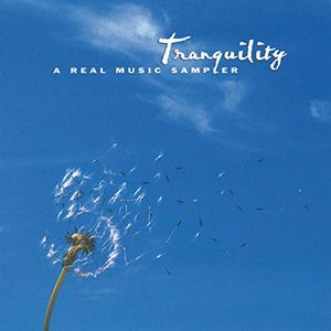 Tranquility: A Real Music Sampler