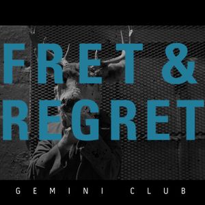 Fret & Regret (Single)