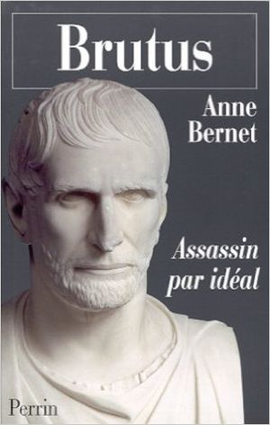 Brutus, assassin par idéal