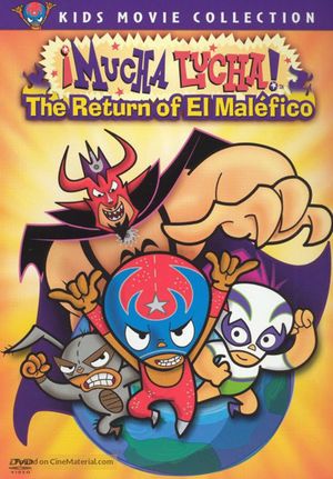 ¡Mucha Lucha! : The Return of El Maléfico