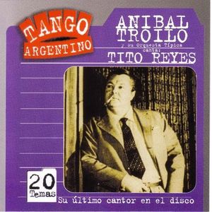Tango argentino: Su último cantor en el disco