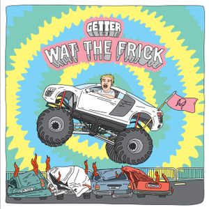 Wat the Frick EP (EP)