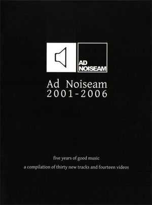 Ad Noiseam 2001–2006