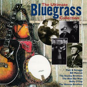 The Ultimate Bluegrass Collection