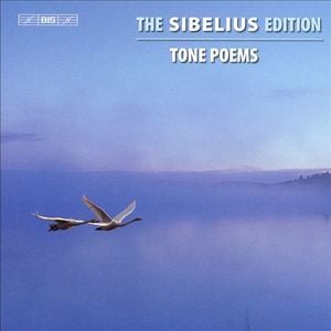 The Sibelius Edition, Volume 1: Tone Poems