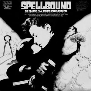 Spellbound: The Classic Film Scores Of Miklós Rózsa