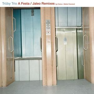 A Festa / Jaleo Remixes