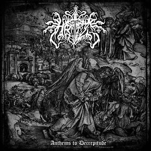 Anthems to Decrepitude