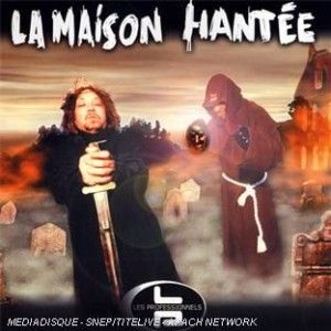 La Maison hantée (original version)