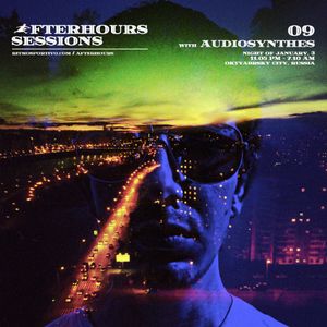 Afterhours Sessions 09: Audiosynthes (EP)
